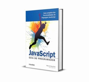Livro JavaScript – Guia do Programador Guia Completo das Funcionalidades de Linguagem JavaScript
